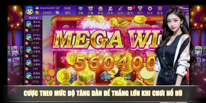 Quy Luật Game Nổ Hũ - Chiến Lược Và Mẹo Giúp Bạn Thắng Lớn 4 Cược theo mức độ tăng dần để thắng lớn khi chơi nổ hũ